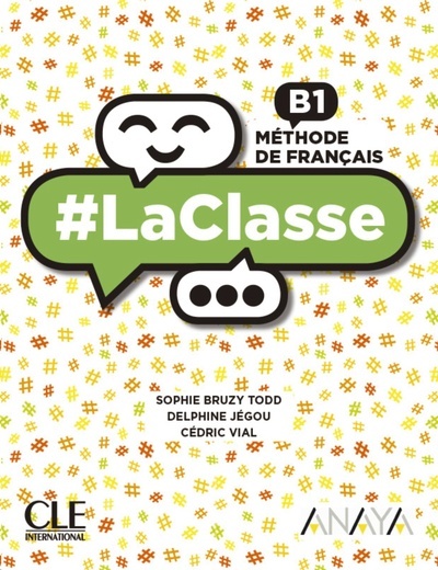 LaClasse B1. Livre de l'élève