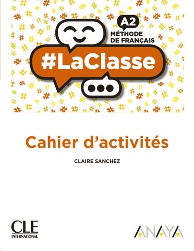 LaClasse A2. Cahier d'activités