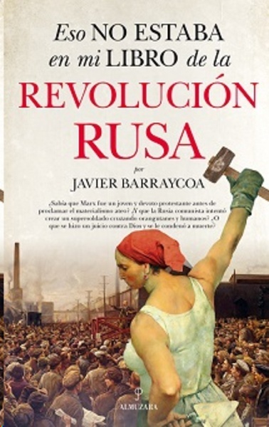 Esto no estaba en mi libro de la Revolución Rusa