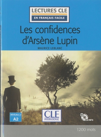 Les confidences d'Arsène Lupin - Niveau 2/A2 - Livre + CD