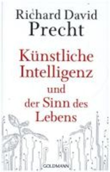 Künstliche Intelligenz und der Sinn des Lebens