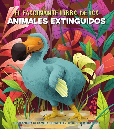 El fascinante libro de los animales extinguidos