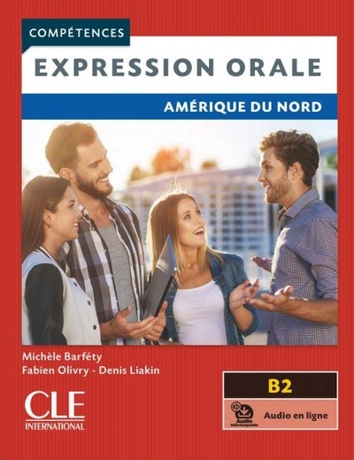 Expression orale - Amérique du Nord - Niveau B2 - Livre + audio en ligne