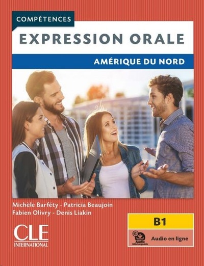 Expression orale - Amérique du Nord - Niveau B1 - Livre + audio en ligne