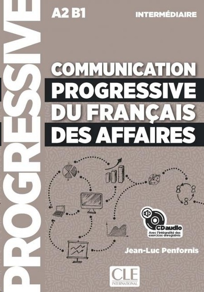 Communication progressive du français des affaires - Niveau intermédiaire (A2/B1) - CD audio - Nouvelle couvertu