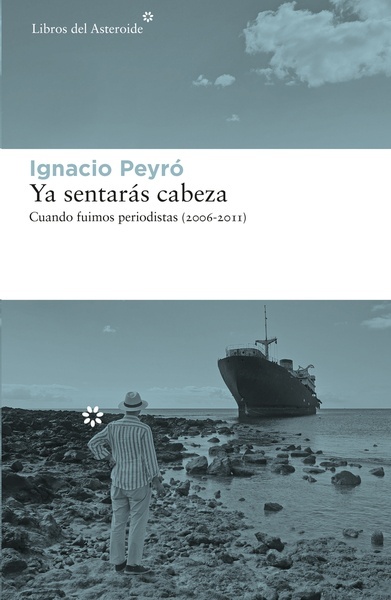 Ya sentarás cabeza (2006-2011)