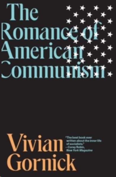 The Romance of American Communism