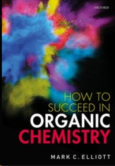 How to Succeed in Organic Chemistry