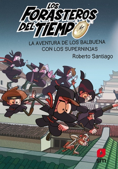 La aventura de los Balbuena con los Superninjas