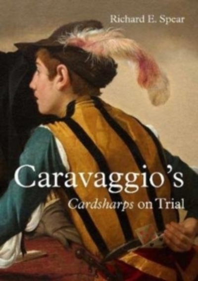 Caravaggio's Cardsharps on Trial