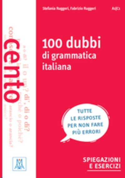 100 dubbi di grammatica italiana