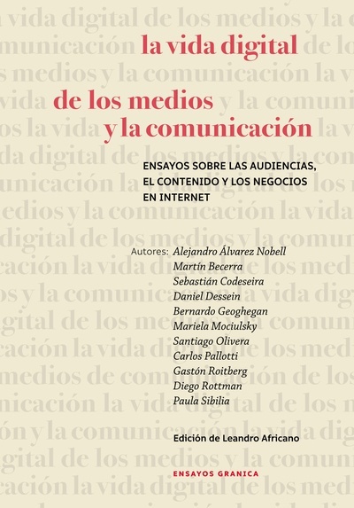 La Vida Digital De Los Medios Y La Comunicación