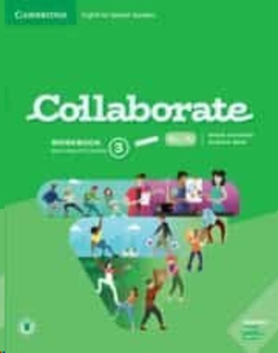 Collaborate English for Spanish Speakers. workbook with Practice Extra and Collaboration Plus. Level 3