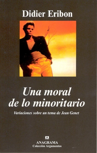 Un moral de lo minoritario