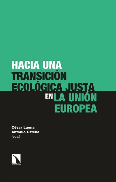 Hacia una transición ecológica justa en la Unión Europea