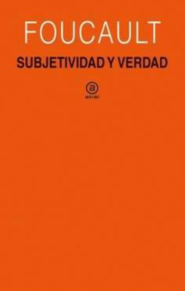 Subjetividad y verdad