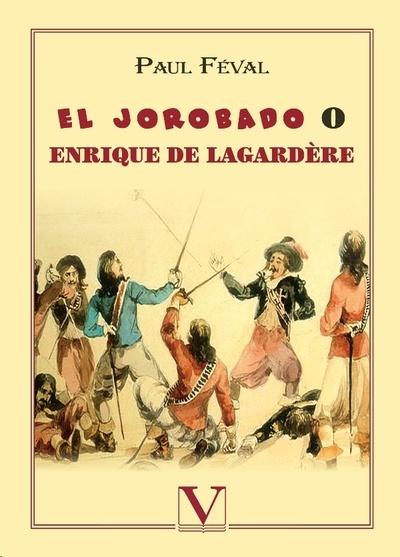 Enrique de Lagardère o El jorobado