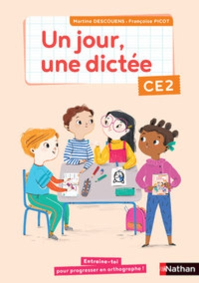 Un Jour une Dictee - Cahier CE2 - 2020 - Collection Dictées PICOT