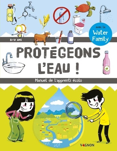 Protégeons l'eau !