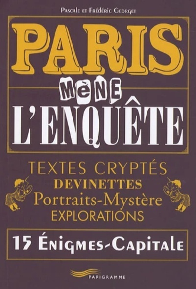 Paris mène l'enquête