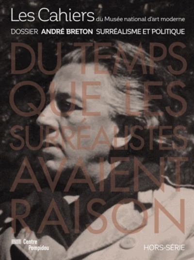 André Breton - Surréalisme et politique