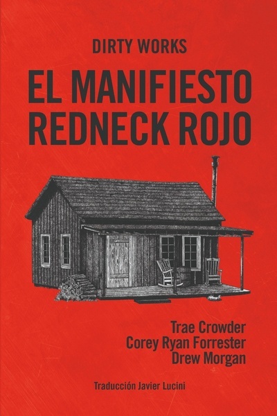 El manifiesto redneck rojo