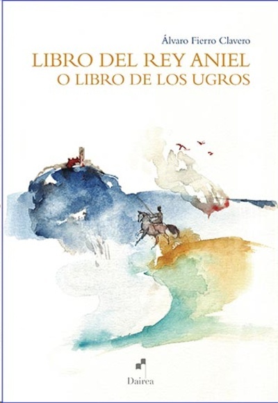 Libro del rey Aniel o libro de los ugros