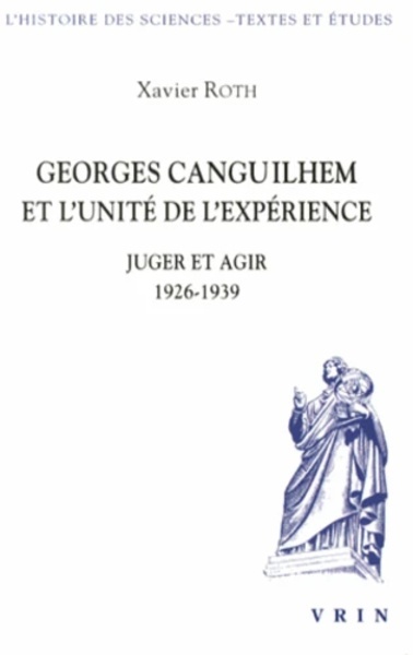 Georges Canguilhem et l'unité de l'expérience