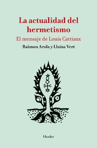 La actualidad del hermetismo