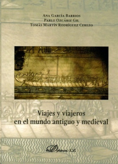 Viajes y viajeros en el mundo antiguo y medieval