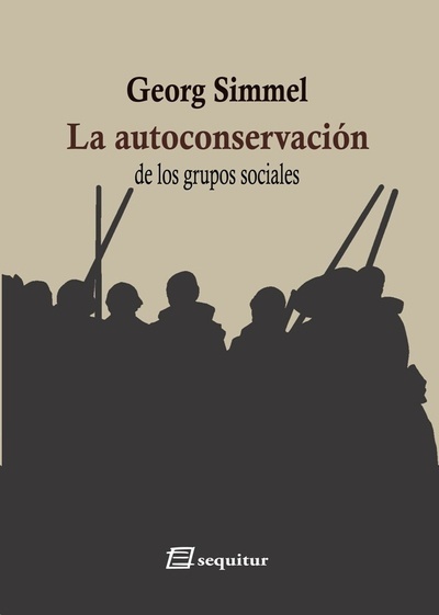 La autoconservación de los grupos sociales