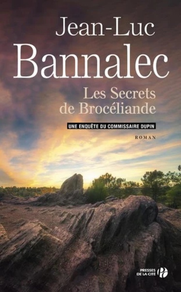 Les secrets de Brocéliande - Une enquête du Commissaire Dupin