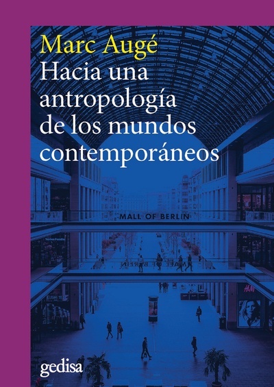 Hacia una antropología de los mundos contemporáneos