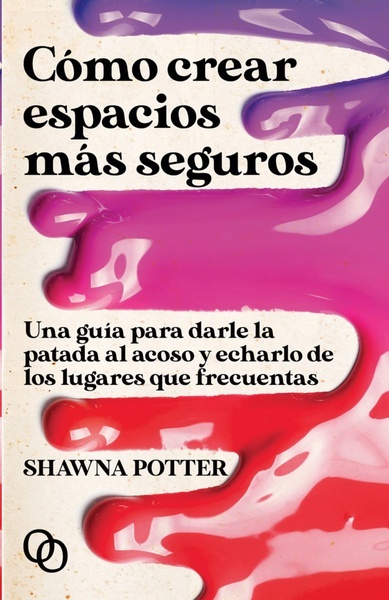Cómo crear espacios más seguros
