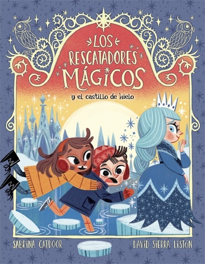 Los Rescatadores Mágicos 5. Y el castillo de hielo