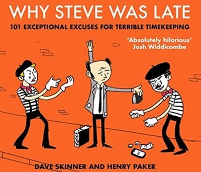 Why Steve was Late