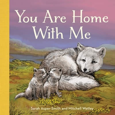 You are Home with Me    board book