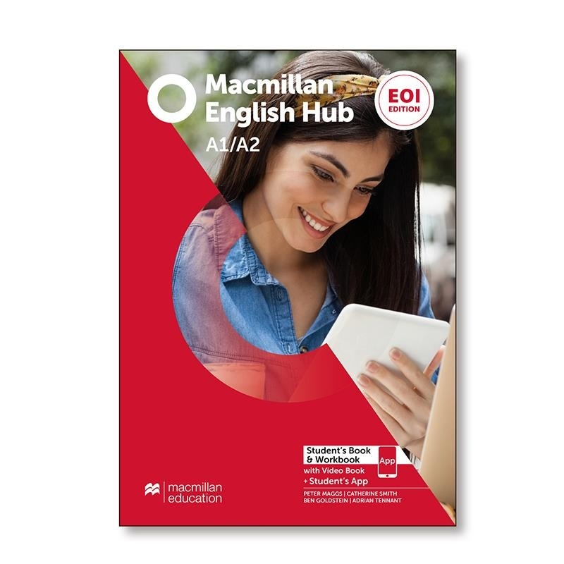 Macmillan English Hub EOI Ed. A1/A2 Student s Book and Workbook Pack