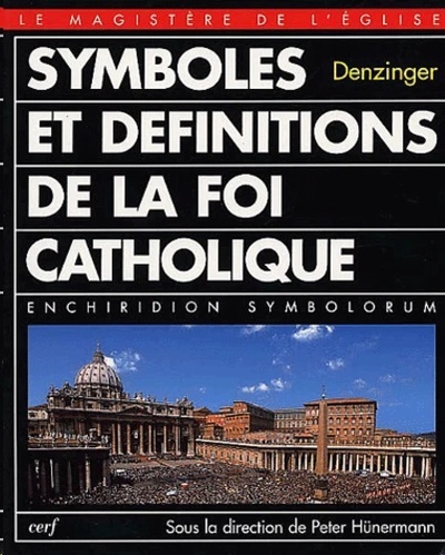 Symboles et définitions de la foi catholique