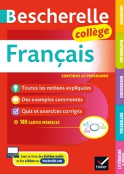 Bescherelle Français Collège (6e, 5e, 4e, 3e): grammaire, orthographe, conjugaison, vocabulaire, littérature