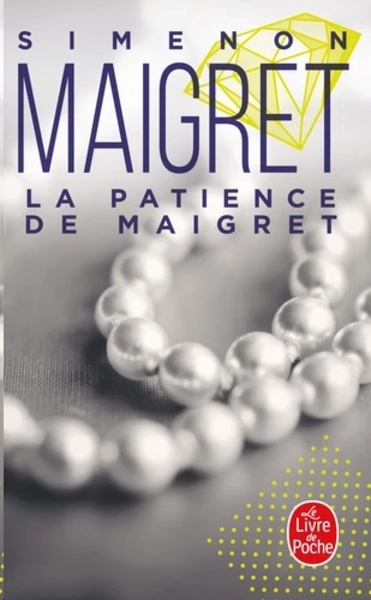 La patience de Maigret