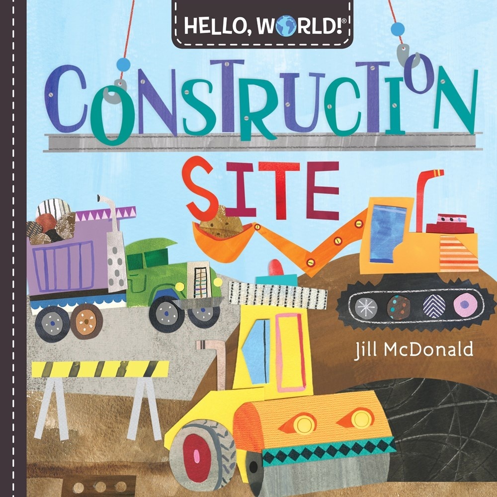 Hello, World! Construction Site     board book