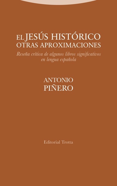 El Jesús histórico. Otras aproximaciones