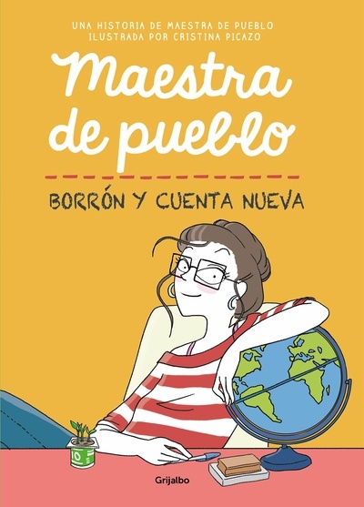 Maestra de pueblo. Borrón y cuenta nueva