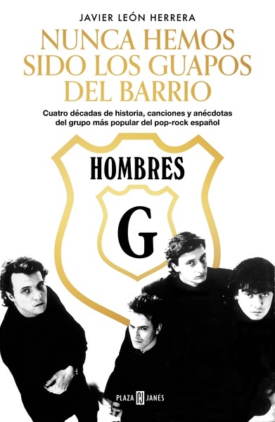 Nunca hemos sido los guapos del barrio. Hombres G