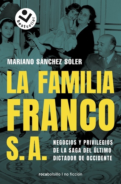 La familia Franco. S. A.