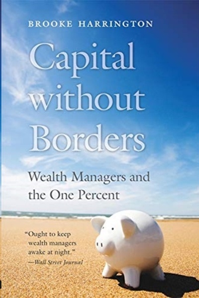 Capital without Borders : Wealth Managers and the One Percent