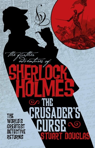 Sherlock Holmes and the Crusader's Curse