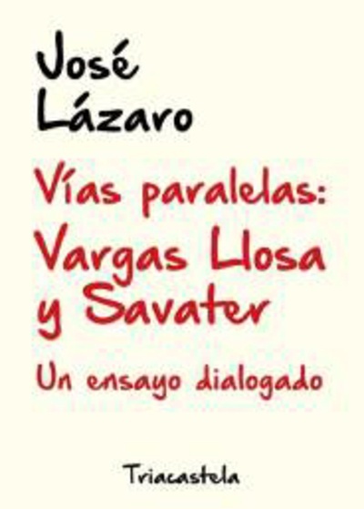 Vías Paralelas: Vargas Llosa y Savater