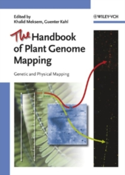 The Handbook of Plant Genome Mapping : Genetic and Physical Mapping